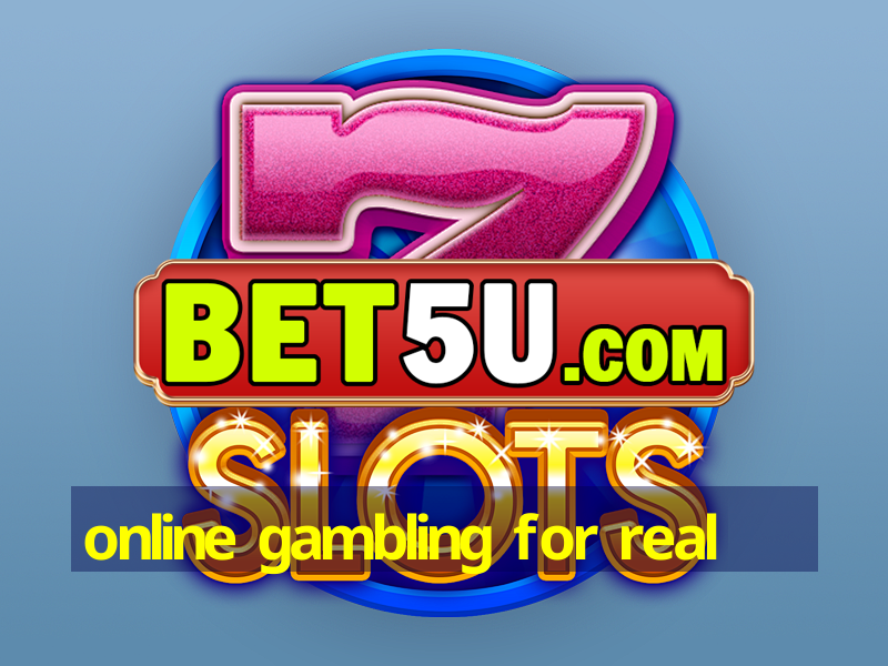 online gambling for real