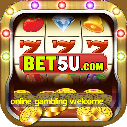 online gambling welcome