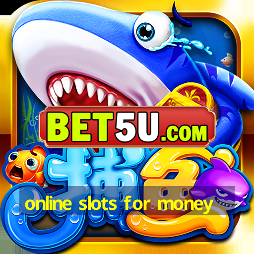 online slots for money