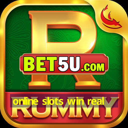 online slots win real