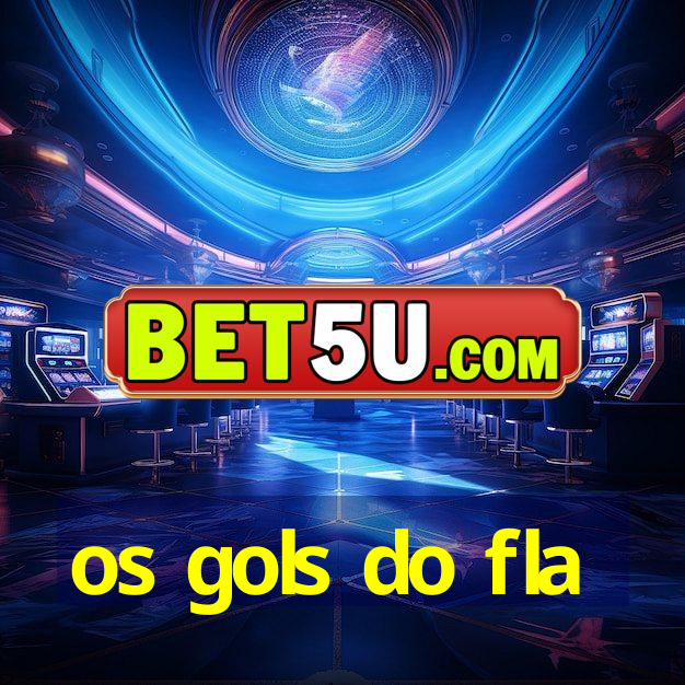 os gols do fla