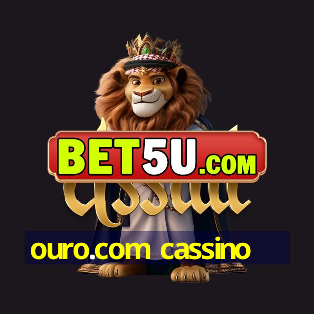 ouro.com cassino