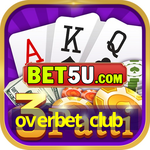 overbet club