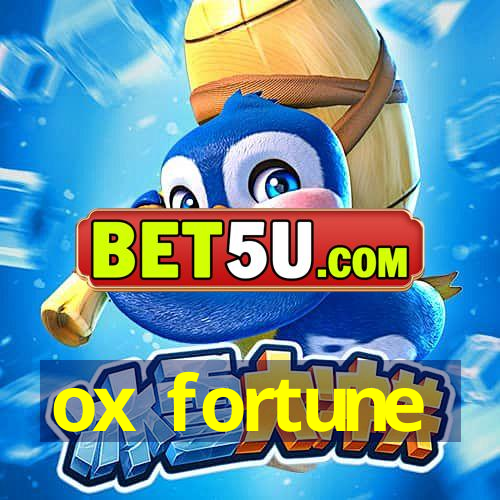 ox fortune