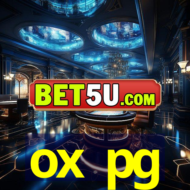 ox pg