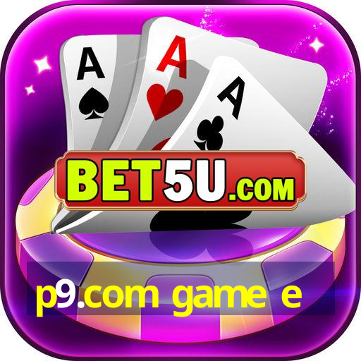 p9.com game e