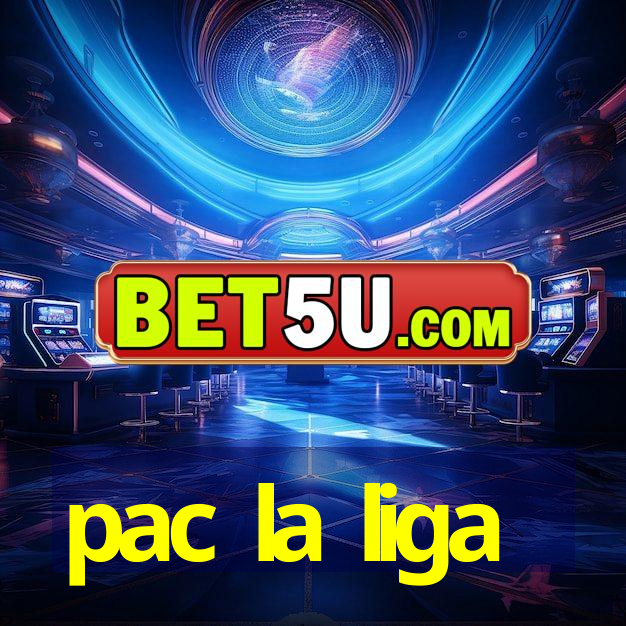 pac la liga