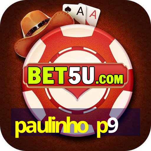 paulinho p9