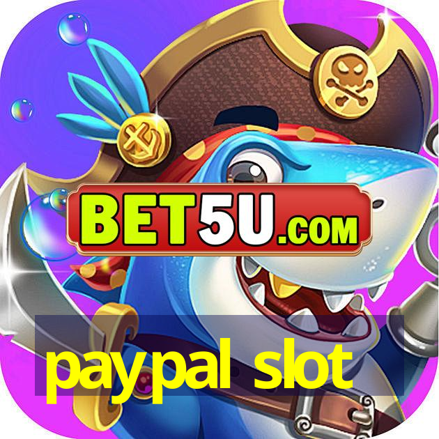 paypal slot