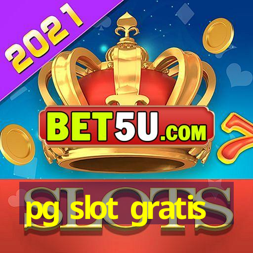 pg slot gratis