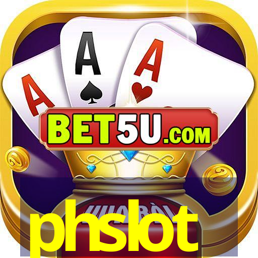 phslot