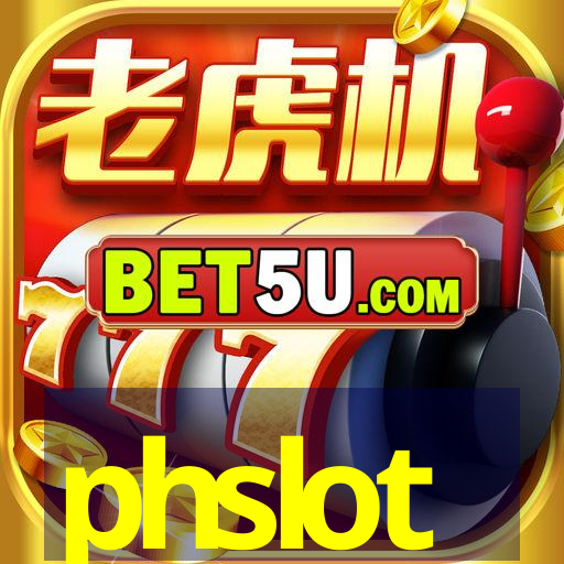 phslot