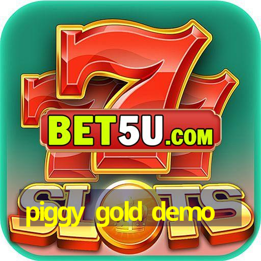 piggy gold demo