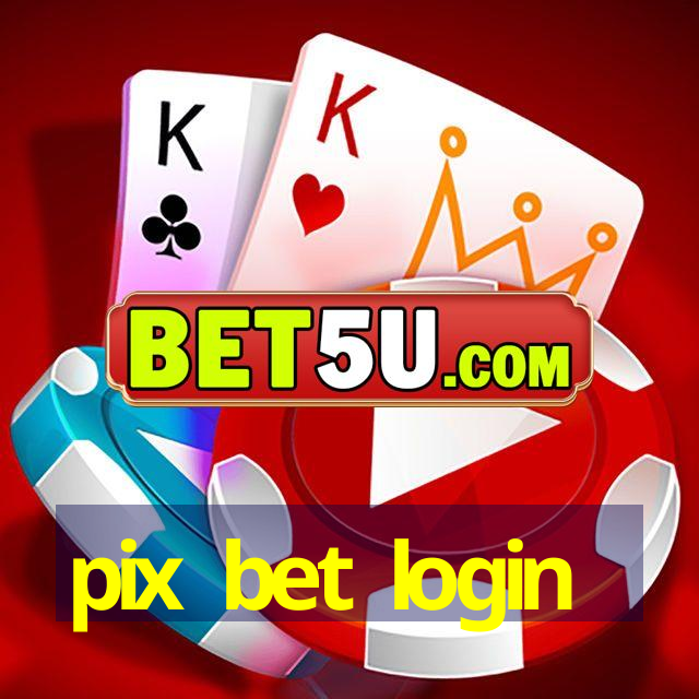 pix bet login