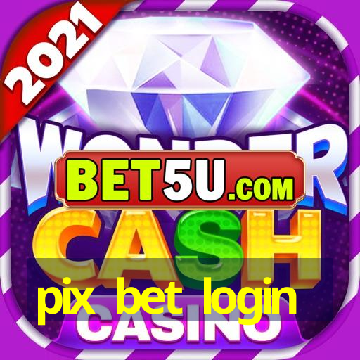 pix bet login