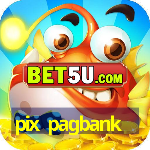 pix pagbank