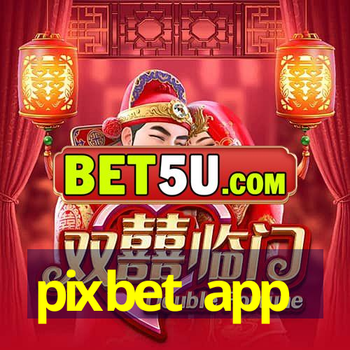 pixbet app