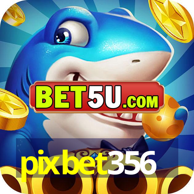 pixbet356