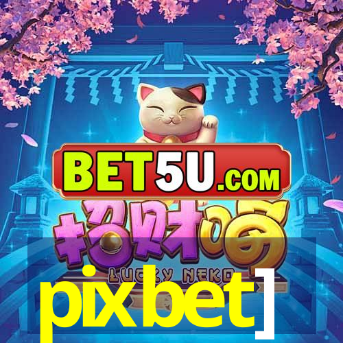 pixbet]