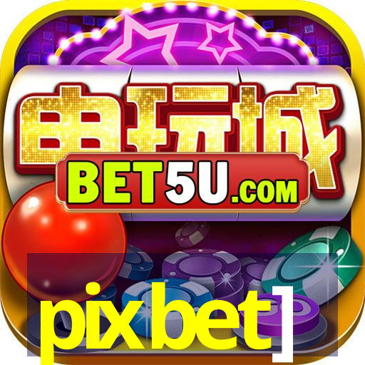 pixbet]