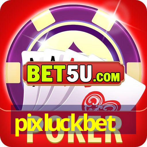 pixluckbet