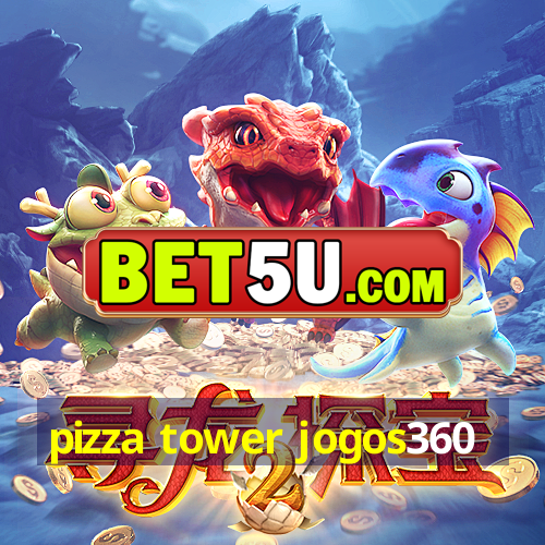 pizza tower jogos360