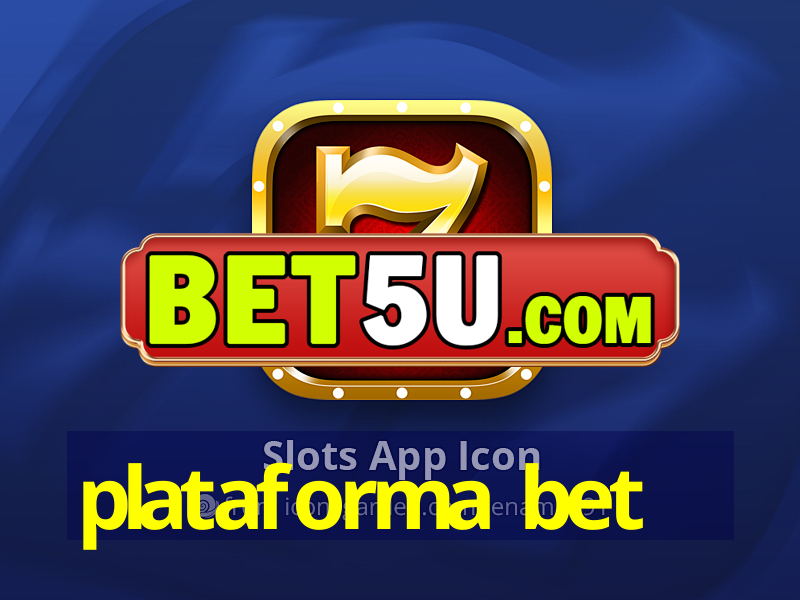 plataforma bet