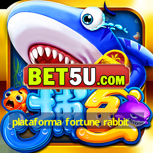 plataforma fortune rabbit