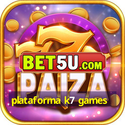 plataforma k7 games