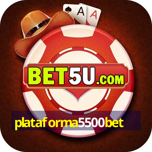 plataforma5500bet