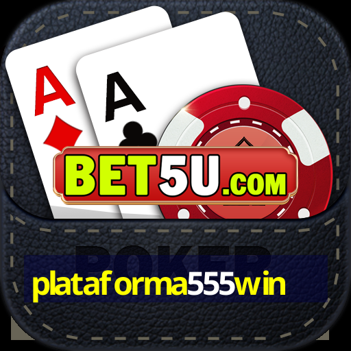 plataforma555win