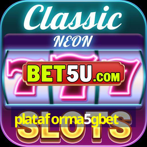 plataforma5gbet