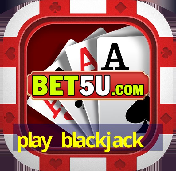 play blackjack