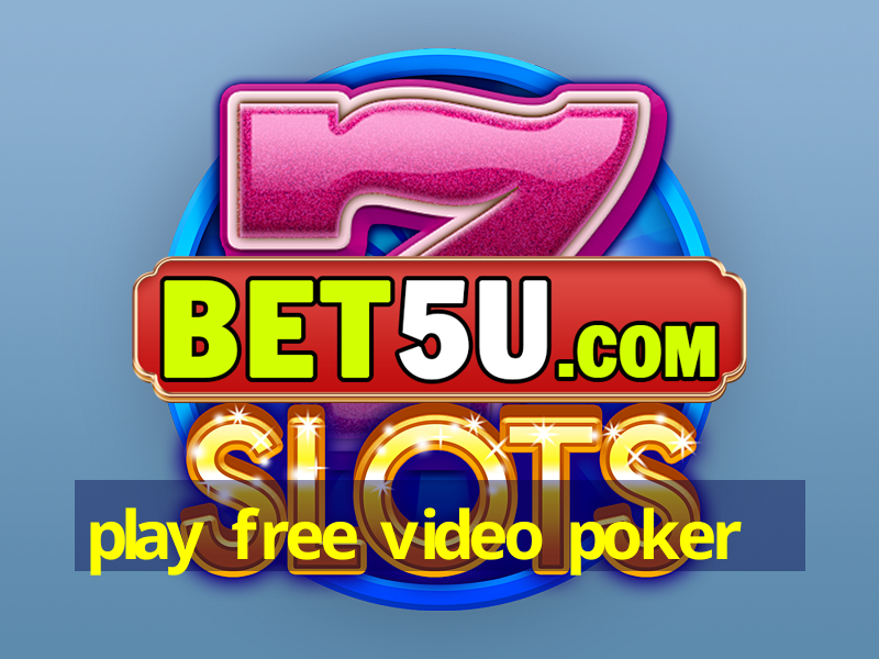 play free video poker