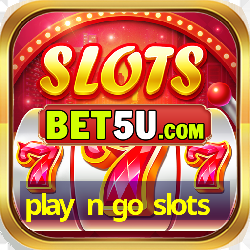 play n go slots