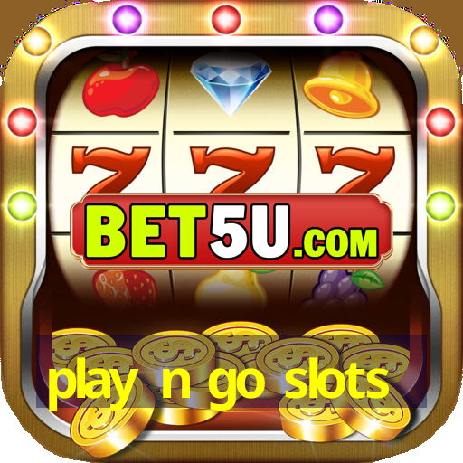 play n go slots