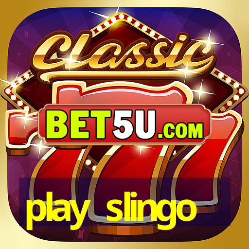 play slingo