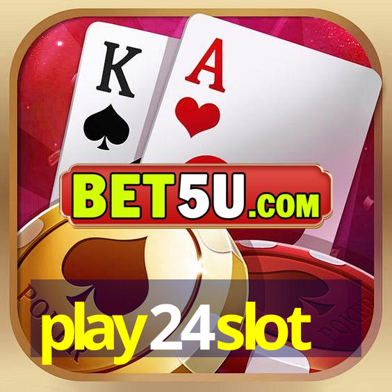 play24slot