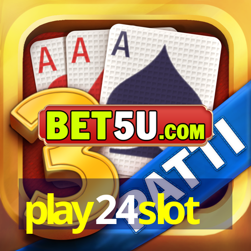 play24slot