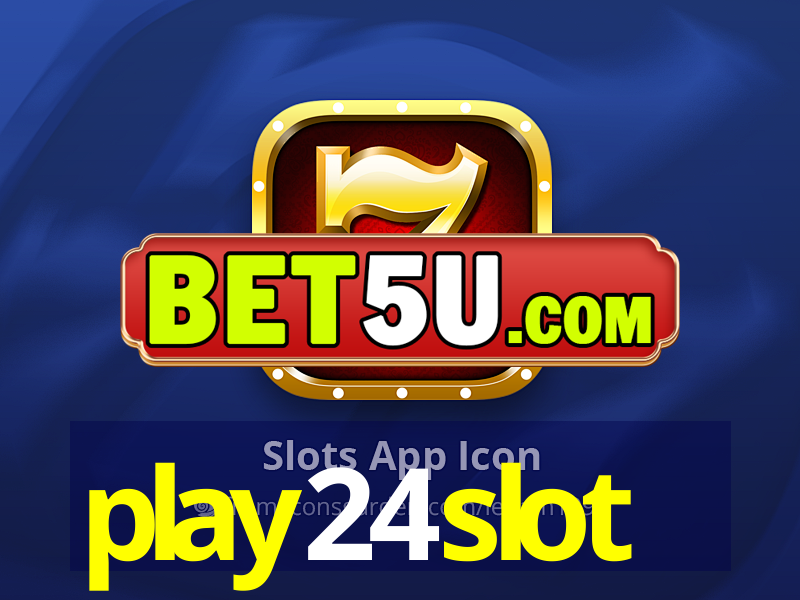 play24slot