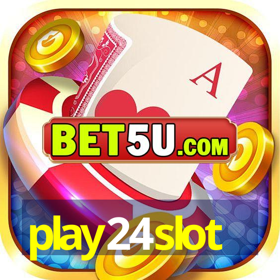 play24slot