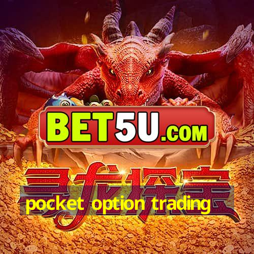 pocket option trading