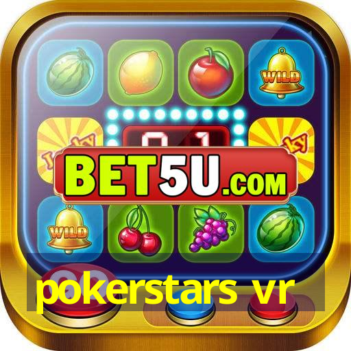 pokerstars vr