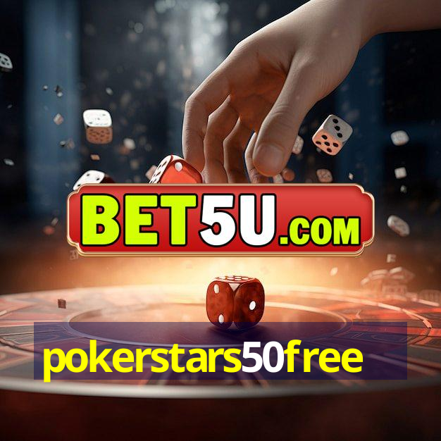 pokerstars50free