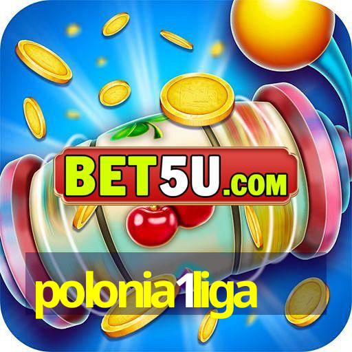 polonia1liga