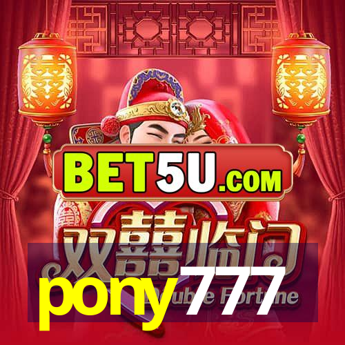 pony777