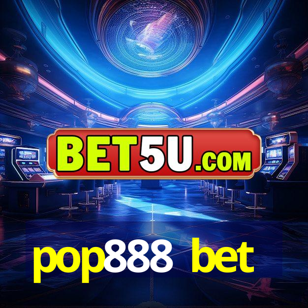 pop888 bet