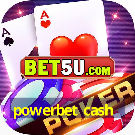 powerbet cash