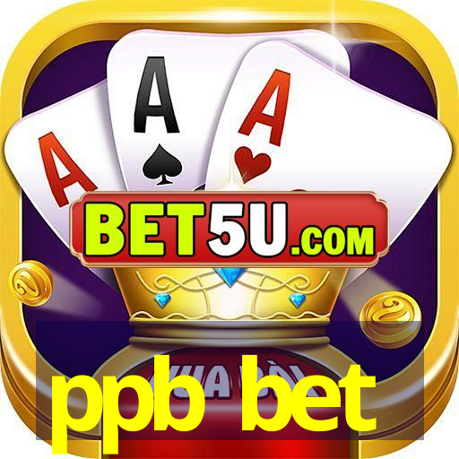 ppb bet