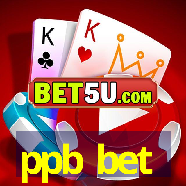 ppb bet